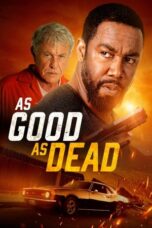 Nonton Film As Good as Dead (2022)