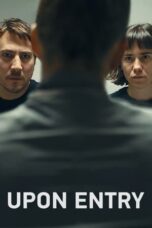 Nonton Film Upon Entry (2023)