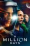 Nonton Film A Million Days (2023)