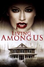 Nonton Film Living Among Us (2018)