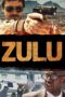 Nonton Film Zulu (2013)