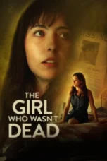 The Girl Who Wasn't Dead (2024)